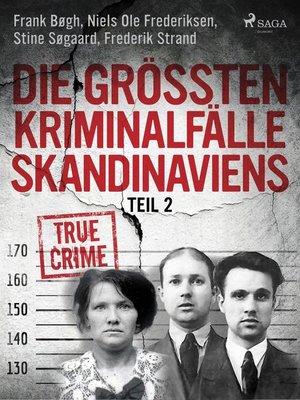 cover image of Die größten Kriminalfälle Skandinaviens--Teil 2